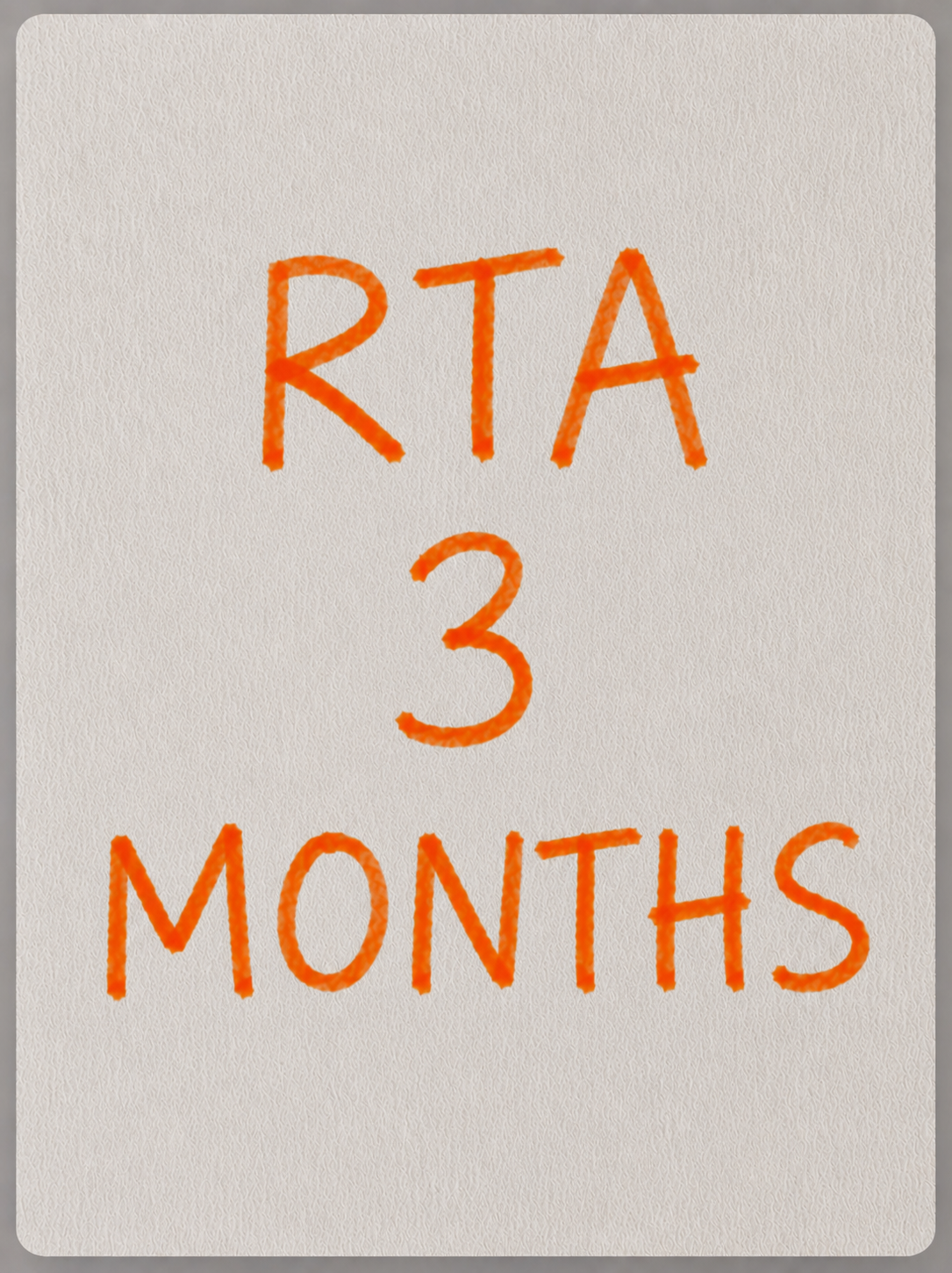 RTA 3 MONTHS