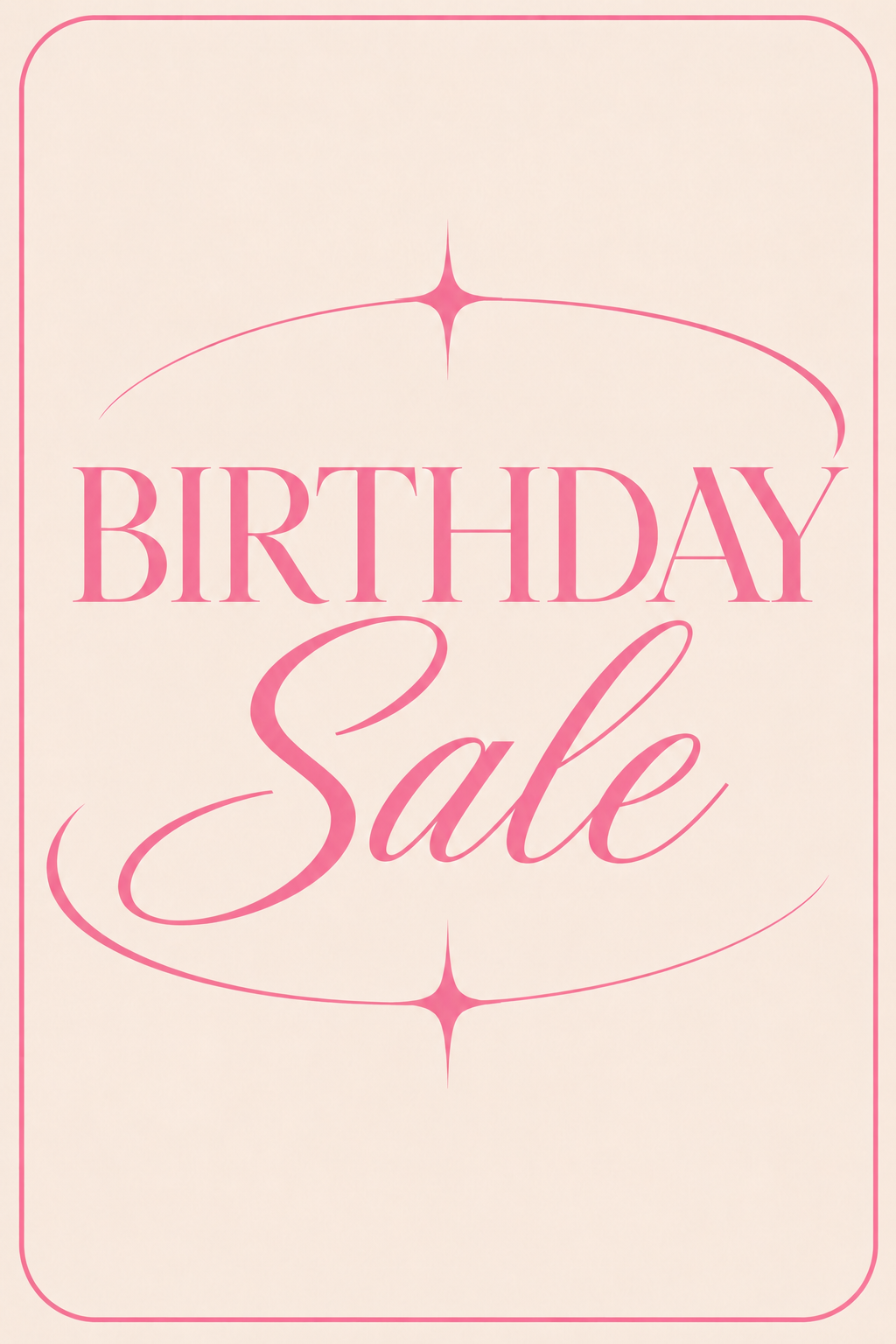 BIRTHDAY SALE